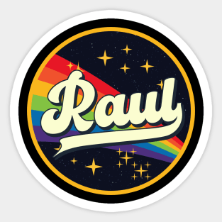 Raul // Rainbow In Space Vintage Style Sticker